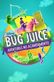 Poster da série Bug Juice: Aventuras no Acampamento
