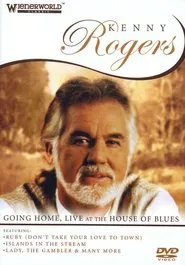 Poster do filme Kenny Rogers: Going Home - Live At The House Of Blues