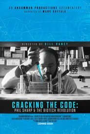 Cracking the Code: Phil Sharp and the Biotech Revolution movie poster