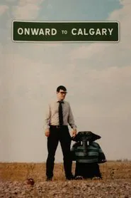 Onward to Calgary movie poster