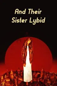 And Their Sister Lybid movie poster