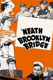 'Neath Brooklyn Bridge movie poster