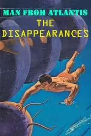 Poster do filme Man from Atlantis IV: The Disappearances