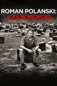 Roman Polanski: A Film Memoir movie poster