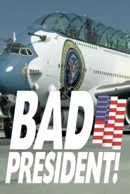 Bad President - Kenya movie poster