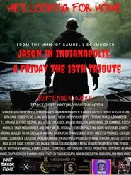 jason in Indianapolis a Friday the 13th tribute movie poster