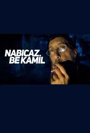 Nabıcaz Be Kamil movie poster