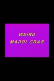 Charles Gatewood's Weird Mardi Gras movie poster