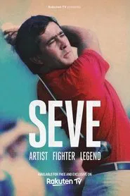 Seve: Artist, Fighter, Legend movie poster