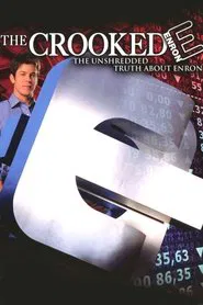 The Crooked E: The Unshredded Truth About Enron movie poster