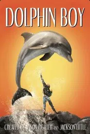 Dolphin Boy movie poster