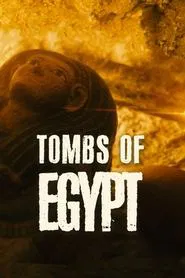 Tombs Of Egypt: The Ultimate Mission tv show poster