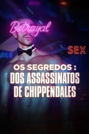 Poster da série Os Segredos dos Assassinatos de Chippendales