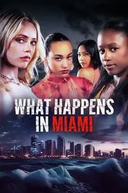 What Happens in Miami movie poster