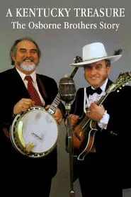A Kentucky Treasure: The Osborne Brothers Story movie poster