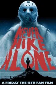 Never Hike Alone movie poster
