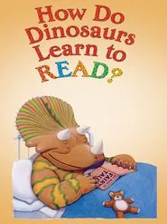 How Do Dinosaurs Learn to Read movie poster