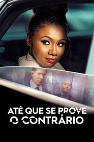 Poster da série Até que se Prove o Contrário
