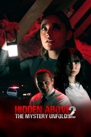 Hidden Above 2: The Mystery Unfolds movie poster
