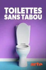 Toilettes sans tabou movie poster