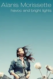 Alanis Morissette - Havoc and Bright Lights (Live in Rio 2012) movie poster