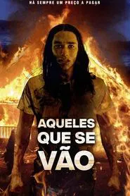 Poster do filme Aqueles Que Se Vão