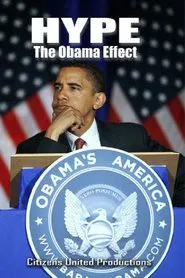 Hype: The Obama Effect movie poster
