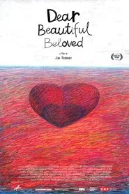 Dear Beautiful Beloved movie poster
