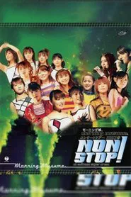Morning Musume. 2003 Spring "NON STOP!" movie poster