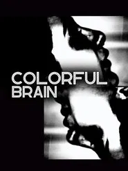 Colorful Brain movie poster