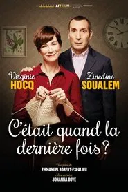C'était quand la dernière fois ? movie poster