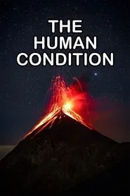 The Human Condition (Short) movie poster