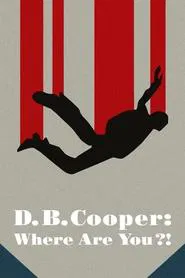 D.B. Cooper: Where Are You?! tv show poster