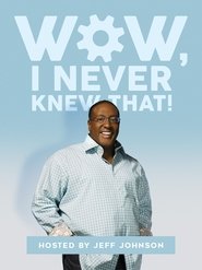 Wow! I Never Knew That tv show poster