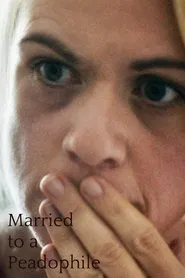 Married to a Paedophile movie poster