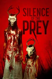Poster do filme Silence of the Prey
