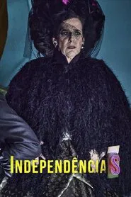 IndependênciaS tv show poster