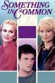 Poster do filme Something in Common
