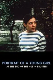 Poster do filme Retrato de uma Garota do Fim dos Anos 60 em Bruxelas