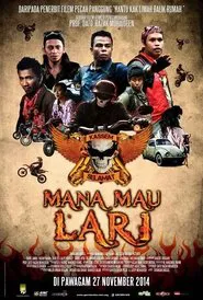 Mana Mau Lari movie poster