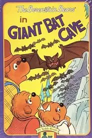The Berenstain Bears in Giant Bat Cave movie poster