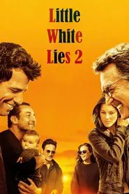 Little White Lies 2 movie poster