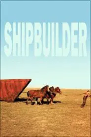 Shipbuilder movie poster