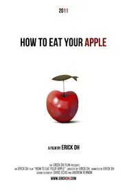 How to Eat Your Apple movie poster