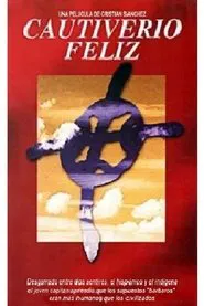 Cautiverio feliz movie poster