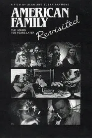 An American Family Revisited: The Louds 10 Years Later movie poster
