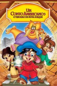 Poster do filme Um Conto Americano 3: O Tesouro de Nova Iorque