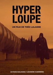 Hyper Loupé movie poster