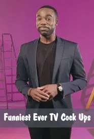 Funniest Ever TV Cock Ups tv show poster