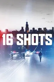 16 Shots movie poster